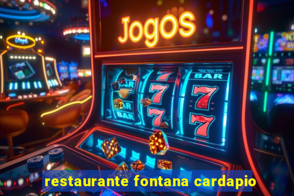 restaurante fontana cardapio